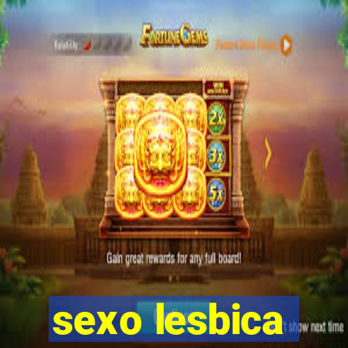 sexo lesbica